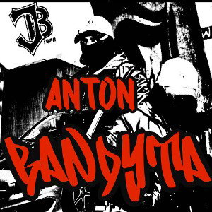 Anton - Bandyta 