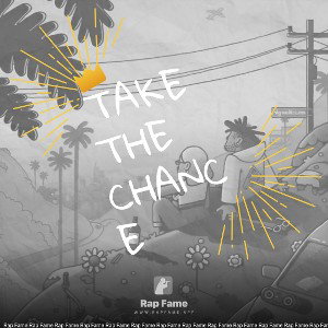take the chance