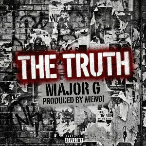Major G - the truth (prod. MENDI)