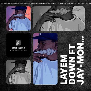 Layem down FT Jay-money