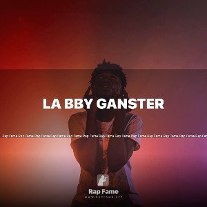 la bby ganster 