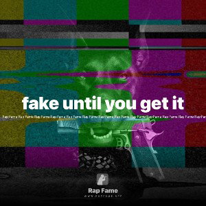 fake until you get it 
