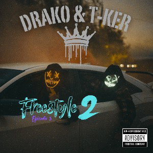 Drako & T-KER Freestyle 2