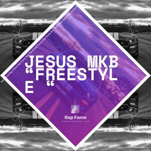 Jesus MKB “freestyle “