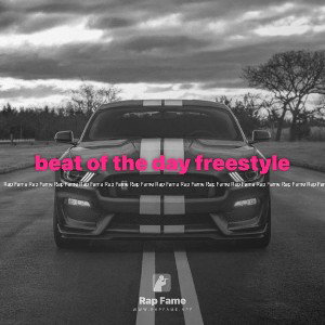 beat of the day freestyle