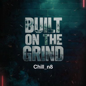 Built on the Grind