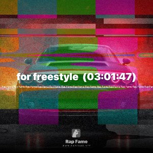 for freestyle  (03:01:47)