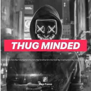 thug minded