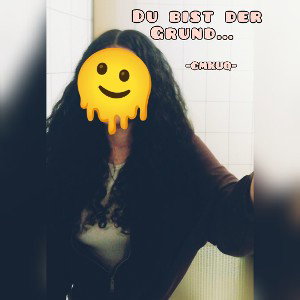 Du bist der Grund... 