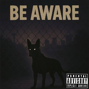 Be Aware