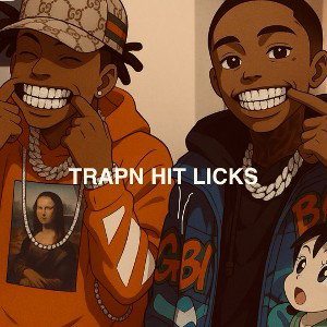 TRAPN HIT LICKS