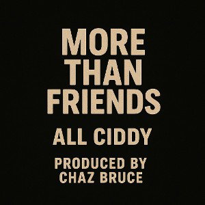Best Friends (prod Chaz Bruce)