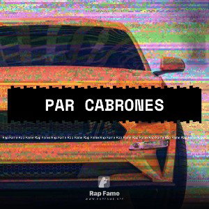 par cabrones
