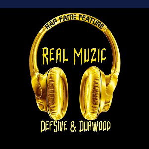 Real Muzic - Def5ive & Durwood