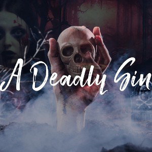 A Deadly Sin