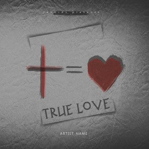 TRUE LOVE