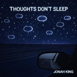 THOUGHTS DON’T SLEEP