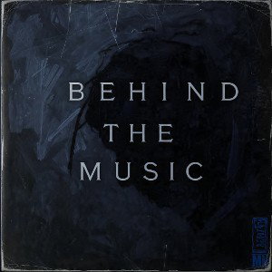 BEHIND THE MUSIC 