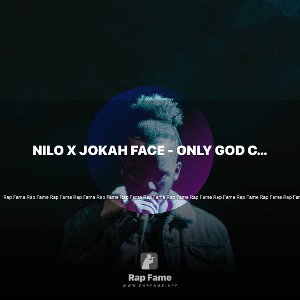 NILO x JOKAH FACE - ONLY GOD CAN JUDGE ME  Kopie