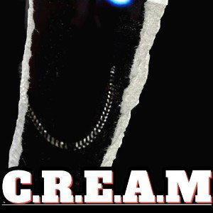 C.R.E.A.M 