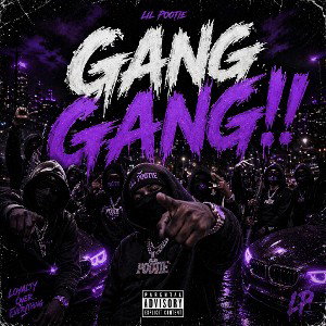 Gang Gang!! - Lil Pootie 