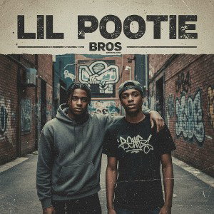 Bros - Lil Pootie 