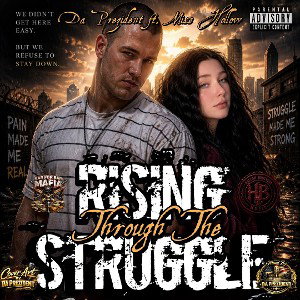 Rising Through The Struggle ft. Miss Hollow 