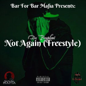 Not Again (Freestyle)