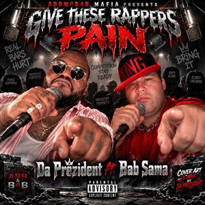 Give These Rappers Pain ft. Bab Sama