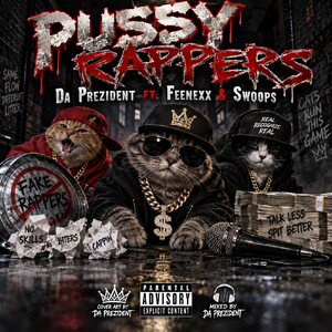 Pussy Rappers ft. Feenexx & Swoops