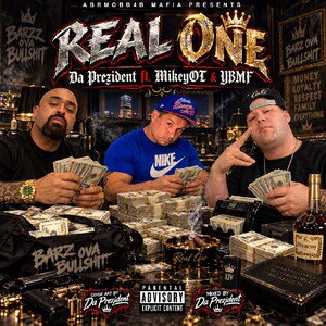 Real One ft. MikeyOT & YBMF 