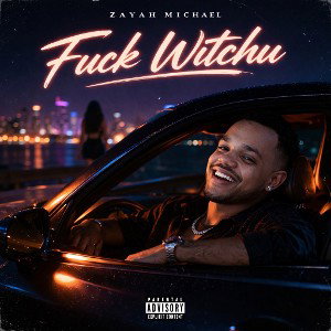 FUCK WITCHU 