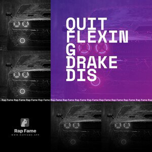 quit flexing Drake dis