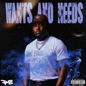 Wants and Needs Freestyle
