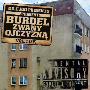 Burdel zwany Ojczyzną Vol. 1 (SP) Og.Ejoo
