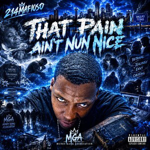 "THAT PAIN AIN'T NUN NICE"
