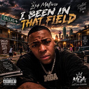 "I BEEN IN THAT FIELD"