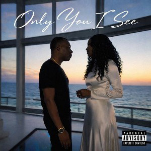"ONLY YOU I SEE"