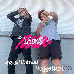 Lion$ (feat. Nuggetman♾️)
