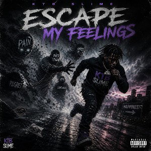 🎤 KTB SLIME — “Escape My Feelings”