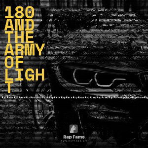 180 and the Army of Light