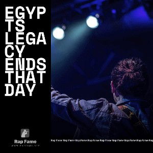 Egypts Legacy Ends  That Day