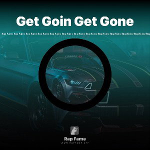 Get Goin Get Gone