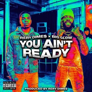 YOU AIN'T READY [Prod.R£ry Dime$]
