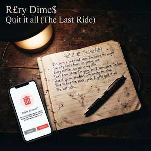 Quit it all (The Last Ride)