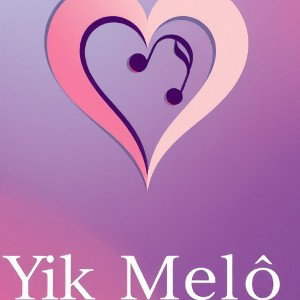 Yik ISO La Mélo je pense ŕ toi