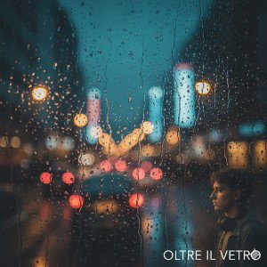 oltre il vetro