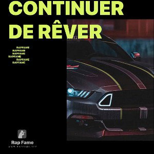 Continuer de rêver 