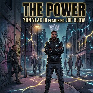 YRN VLAD III FT Joe Blow - The Power 