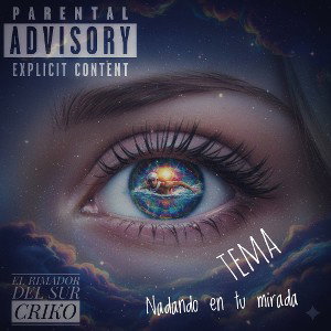 NADANDO EN TU MIRAR - EL RIMADOR DEL SUR